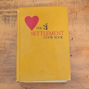 The Settlement Cookbook Treasured Recipes Of Seven Decades